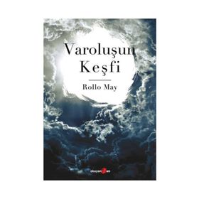 VAROLUŞUN KEŞFİ - ROLLO MAY