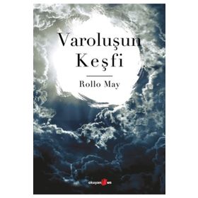 VAROLUŞUN KEŞFİ - ROLLO MAY