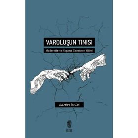 Varoluşun Tınısı - Adem İnce