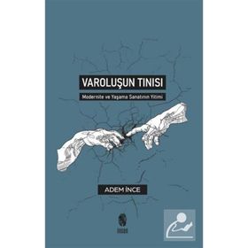 Varoluşun Tınısı - Adem İnce