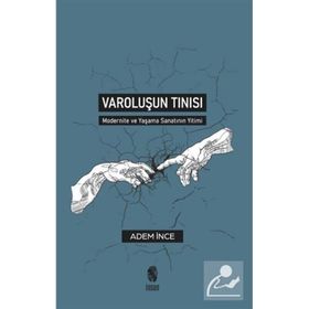 Varoluşun Tınısı - Adem İnce