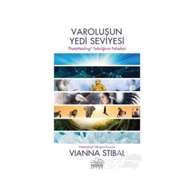 Varoluşun Yedi Seviyesi - Vianna Stibal