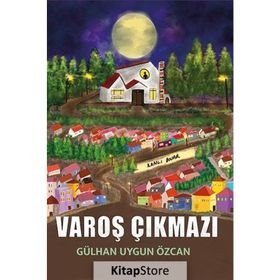 Varoş Çıkmazı Gülhan Uygun Özcan