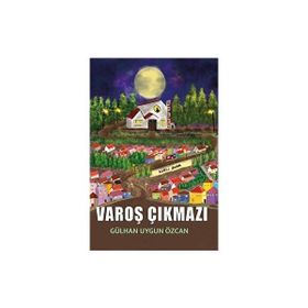 Varoş Çıkmazı Gülhan Uygun Özcan