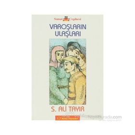 Varoşların Ulaşları - Sabahattin Ali
