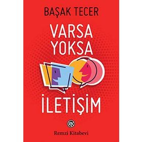 Varsa Yoksa İletişim - Başak Tecer