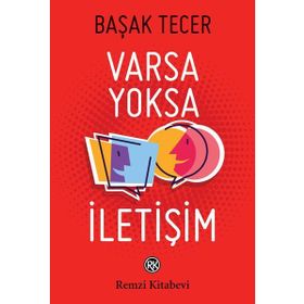 Varsa Yoksa İletişim - Başak Tecer