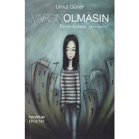 Varsın Olmasın - Umut Güner