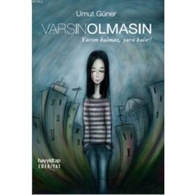 Varsın Olmasın - Umut Güner