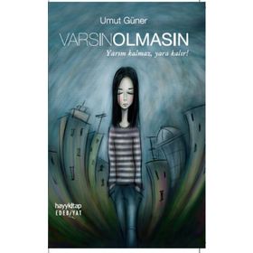 Varsın Olmasın - Umut Güner