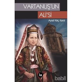 Vartanuş’un Ali’si - Aysel Kılıç Karslı