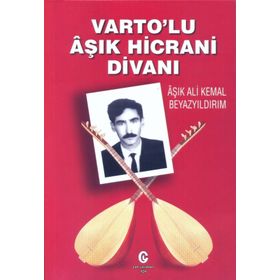 Varto'lu Aşık Hicrani Divanı - Ali Kemal Beyazyıldırım