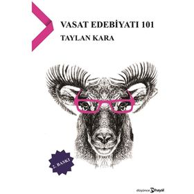 Vasat Edebiyatı 101 - Taylan Kara