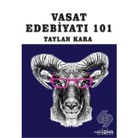 Vasat Edebiyatı 101 - Taylan Kara