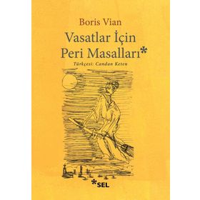 Vasatlar İçin Peri Masalı - Boris Vian