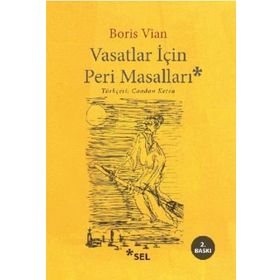 Vasatlar İçin Peri Masalı - Boris Vian