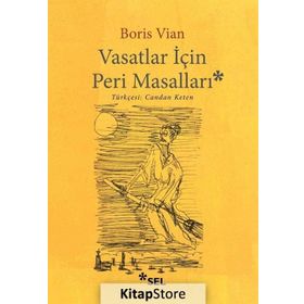 Vasatlar İçin Peri Masalları - Candan Keten