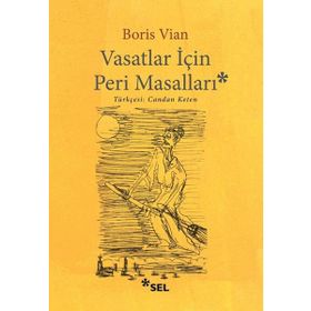 Vasatlar İçin Peri Masalları - Candan Keten