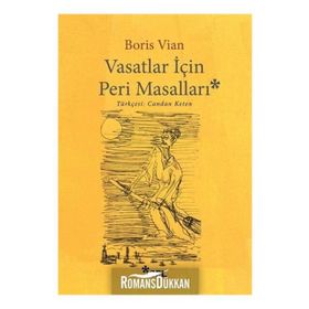 Vasatlar İçin Peri Masalları - Candan Keten