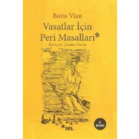 Vasatlar İçin Peri Masalları - Candan Keten