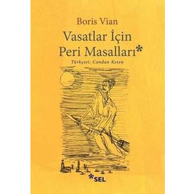 Vasatlar İçin Peri Masalları - Candan Keten