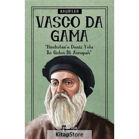 Vasco Da Gama - Kaşifler - Turan Tektaş