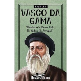 Vasco Da Gama - Kaşifler - Turan Tektaş