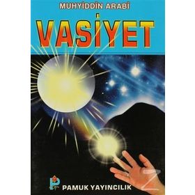 VASIYET (KOD: TASAVVUF-024) - MUHYIDDIN İBN ARABI