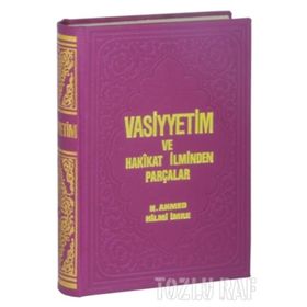 VASIYETIM VE HAKIKAT ILMINDEN PARÇALAR - H.HILMI İMRE
