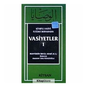 Vasiyetler-1 - Muhyiddin İbn Arabi