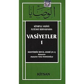 VASIYETLER - MUHYIDDIN İBN ARABI