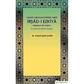 Vassaf Abdullah Efendi Abdi İrşad-ı Ezkiya - Kürşat Şamil Şahin