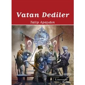 Vatan Dediler - 2 - Talip Apaydın