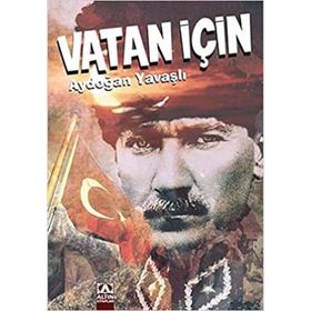 Vatan İçin - Yavuz Bahadıroğlu