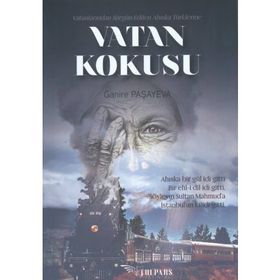 Vatan Kokusu - Ganire Paşayeva
