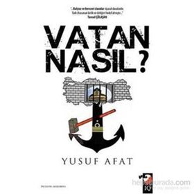 Vatan Nasıl? - Yusuf Afat