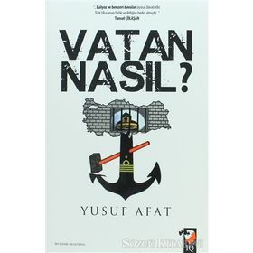 Vatan Nasıl? - Yusuf Afat