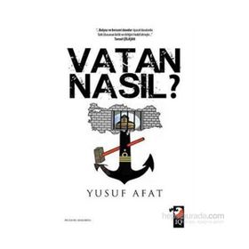 Vatan Nasıl? - Yusuf Afat