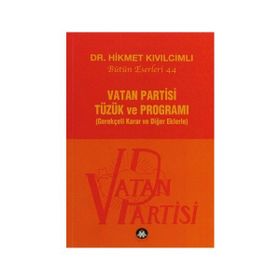 Vatan Partisi Tüzük ve Programı - Hikmet Kıvılcımlı