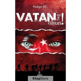 Vatan Sağ Olsun! Hakan Ay