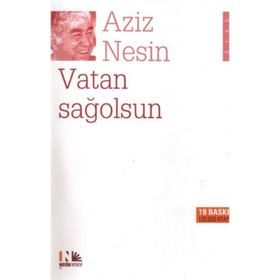 VATAN SAĞOLSUN - AZIZ NESIN