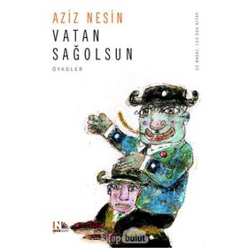 VATAN SAĞOLSUN - AZIZ NESIN
