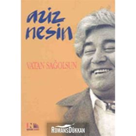 VATAN SAĞOLSUN - AZIZ NESIN