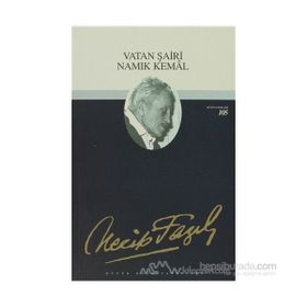 VATAN ŞAİRİ NAMIK KEMAL - NECIP FAZIL KISAKÜREK