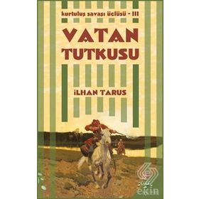 Vatan Tutkusu - İlhan Tarus