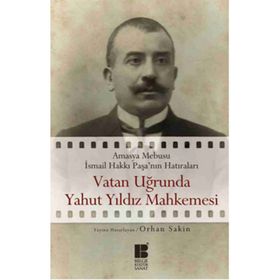 Vatan Uğrunda Yahut Yıldız Mahkemesinde - Orhan Sakin