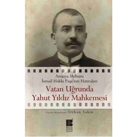 Vatan Uğrunda Yahut Yıldız Mahkemesinde - Orhan Sakin