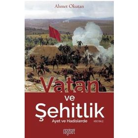 Vatan Ve Şehitlik - Ahmet Okutan