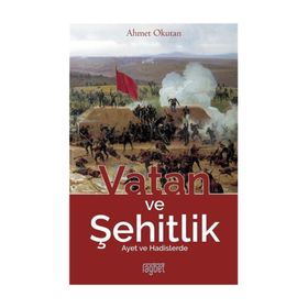 Vatan Ve Şehitlik - Ahmet Okutan