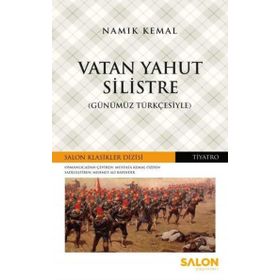 Vatan Yahut Silistre - Günümüz Türkçesiyle - Salon Yayınları